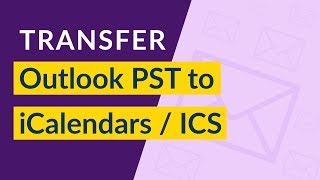 PST to ICS Online Tutorial  Convert Outlook PST Calendar to iCalendar or iCal Files [upl. by Orel]