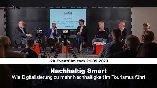 i2b meetup in BHV 2192023  Nachhaltig smart  Digitalisierung und Nachhaltigkeit im Tourismus [upl. by Arorua]