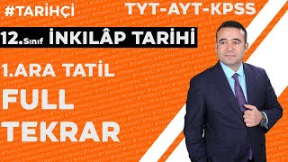 12Sınıf İnkılap Tarihi 1Ara Tatil Full Tekrar TESTİ Yeni Müfredat  TYTAYTKPSS İbrahim Aydoğan [upl. by Euqirne]