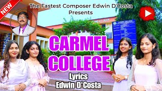 New Konkani Songs 2024  CARMEL COLLEGE NUVEM  By Edwin D’Costa amp STUDENTS OF CARMEL [upl. by Paulita]