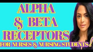 ALPHA amp BETA RECEPTORS For Nurses  NCLEX [upl. by Papagena15]