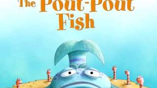 Plopping Pouter a short film for The PoutPout Fish [upl. by Tolmach]