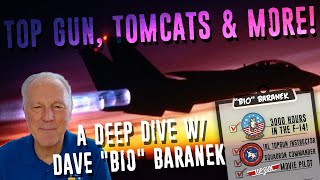 Behind the Cockpit Dave Bio Baraneks F14 Tomcat and Top Gun Tales [upl. by Gerlac]