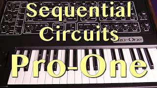 Sequential Circuits ProOne Analog Monosynth  Tutorial [upl. by Inaffets388]