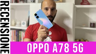 RECENSIONE OPPO A78 5G bello e affidabile [upl. by Anaek]