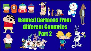 Banned Cartoons from different Countries Part 2 [upl. by Ayanal]