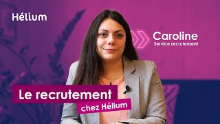 Le recrutement chez Hélium [upl. by Klein790]