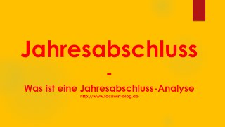 Jahresabschluss  Was ist eine JahresabschlussAnalyse [upl. by Nivan]