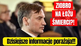 Dzisiejsze straszne wieści o Zbigniewie Ziobro ZOBACZ [upl. by Nomma]