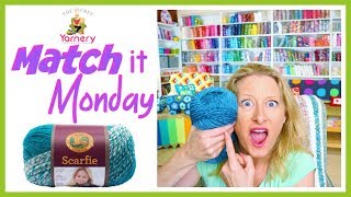 Match it Monday  Lion Brand Scarfie  at The Secret Yarnery  Episode 3  The Secret Yarnery [upl. by Sileray43]