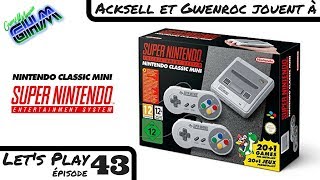 Lets Play 043 La Super Nintendo Classic Mini 2017 [upl. by Amaris]