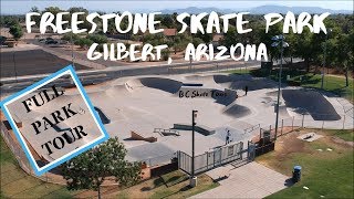 Freestone Skate Park Full Skate Park Tour Gilbert Arizona Phoenix [upl. by Oiligriv]