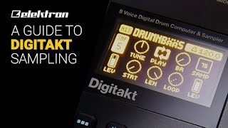 A guide to Elektron DIGITAKT SAMPLING deep dive tutorial [upl. by Engel]