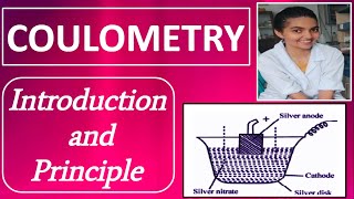 COULOMETRY Introduction Principle and types of coulometer including silver coulometer [upl. by Aciretahs]