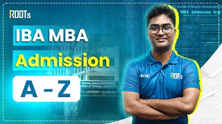 IBA MBA Admission AZ  QnA  2024 [upl. by Lexine604]