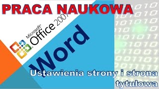 021 Praca dyplomowa cz 1 ustawienia strony i strona tytułowa [upl. by Eileme380]