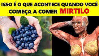 10 Benefícios Incríveis dos Mirtilos Para a Saúde e Seu Corpo [upl. by Yssor]