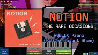 The Rare Occasions  Notion  Roblox Got Talent ROBLOX Piano Cover [upl. by Nodababus]