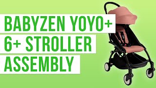 Babyzen YoYo 6 Stroller Assembly  Most Popular  Comparisons  Reviews  Prices [upl. by Mccreery855]