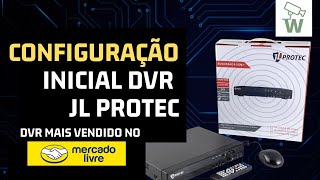 Configuração Inicial DVR JL PROTEC o mais vendido no Mercado Livre [upl. by Maurie]