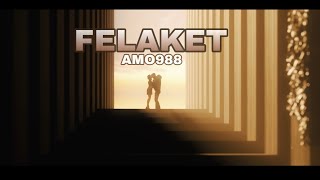 Amo988  Felaket Official Video [upl. by Anyt]