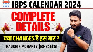 Official IBPS Calendar 2024 Out  Major Changes in IBPS Calendar 2024  Career Definer  Kaushik Sir [upl. by Yeliab]