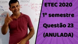 ETEC 1º Semestre de 2020  Questão 23 ANULADA  Prof Wellington Duarte [upl. by Caassi]