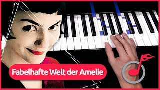 Klavier lernen Die fabelhafte Welt der Amelie [upl. by Rothmuller]