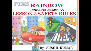 Class 4th ENGLISH Lesson3 SAFETY RULES with solved excercise PSEB BY SUSHIL KUMAR [upl. by Atinauq]