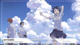 Nightcore ➫ Diviners  Falling feat Harley Bird [upl. by Helse]