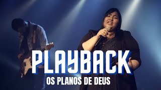 PLAYBACK Os Planos de Deus  Ranna Hingryd Cover [upl. by Anua]