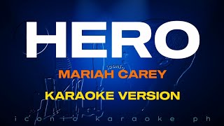 HERO Mariah Carey  Karaoke Version [upl. by Frances246]