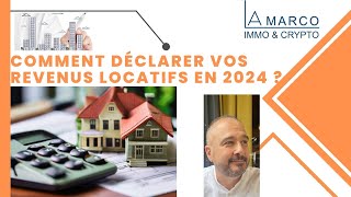 Comment déclarer vos revenus locatifs en 2023 immobilier [upl. by Hgielsa]