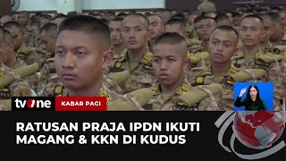 Sebanyak 535 Praja IPDN Kemendagri Mengikuti Magang amp KKN Tematik  Kabar Pagi tvOne [upl. by Akemit]