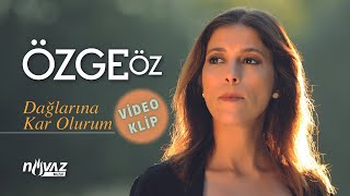 Özge Öz  Dağlarına Kar Olurum Video Klip  Ah Bu Türküler Albümünden [upl. by Ziladnerb]