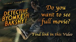 Detective byomkesh bakshy full movie  Detective byomkesh bakshy movie review  Sushant best movie [upl. by Frayne]