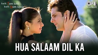 Hua Salaam Dil Ka  Video Song  Kuch Tum Kaho Kuch Hum Kahein  Fardeen Khan amp Richa Pallod [upl. by Daniell]