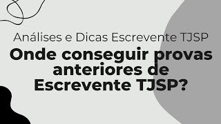 Como conseguir provas anteriores de Escrevente TJSP e da Vunesp [upl. by Anglo]