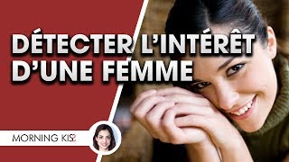 Comment détecter lintérêt dune femme [upl. by Alegnaoj]