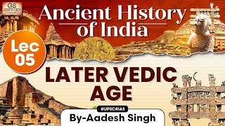 Early Vedic Age  Lecture 5 Ancient History of India Series  UPSC  GS History by Aadesh [upl. by Hong]