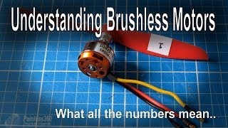 Brushless Motor Numbers Explained KV etc [upl. by Snapp]