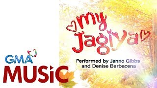 My Jagiya I Janno Gibbs amp Denise Barabacena I Official Lyric Video [upl. by Ibby]