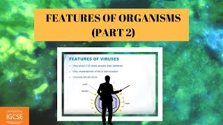 IGCSE BIOLOGY REVISION  syllabus 13 Features of organisms part 2 [upl. by Eekorehc]