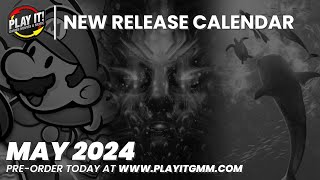 Play It  New Release Calendar  May 2024 [upl. by Trebeh]