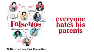 Everyone Hates His Parents — Falsettos Lyric Video 2016BC [upl. by Olivann108]