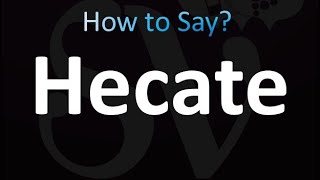 How to Pronounce Hecate correctly [upl. by Nonnad565]