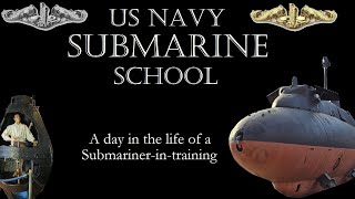 US Navy Submarine School  NSB New London  Groton CT  A Day in the Life of a Submariner [upl. by Kraska929]