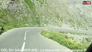 COL DU GALIBIER 05  La descente en Camping Car [upl. by Garlen]