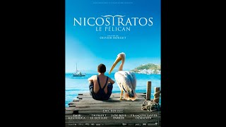 Nicostratos Le Pélican 2010 Streaming BluRayLight VF [upl. by Nolak481]