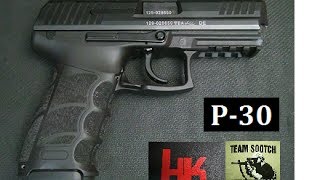 HK P30 Pistol Review [upl. by Bandler235]